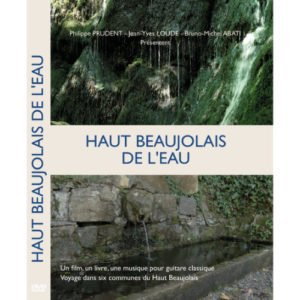 Coffret DVD-Livre Digital / CD “Haut Beaujolais de l’eau”